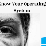 Photo for the post i.e. Know Your Operating System